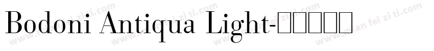 Bodoni Antiqua Light字体转换